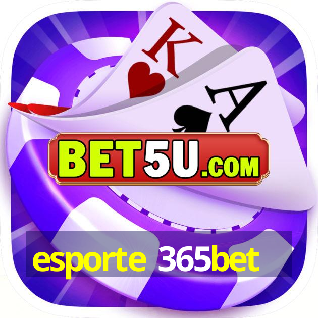 esporte 365bet